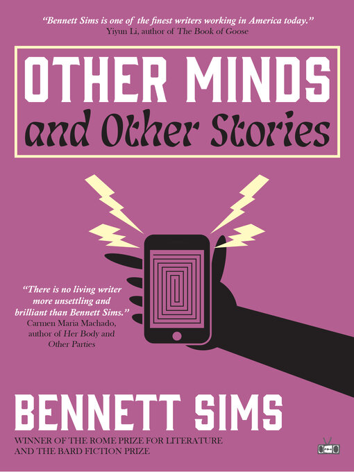 Title details for Other Minds and Other Stories by Bennett Sims - Available